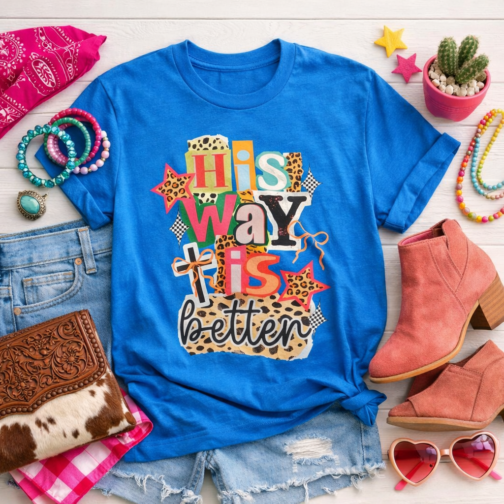 His way is Better Tee