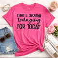 That’s enough Todaying for Today